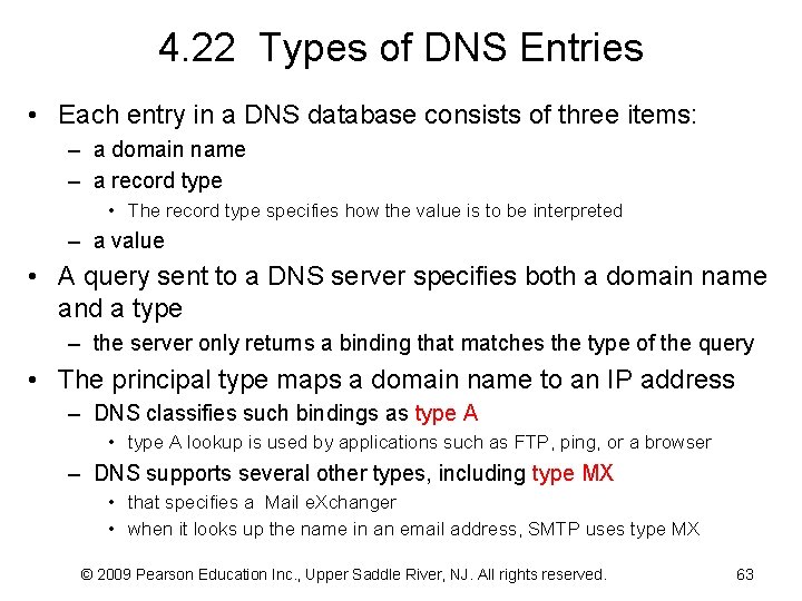 4. 22 Types of DNS Entries • Each entry in a DNS database consists