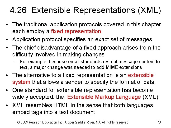 4. 26 Extensible Representations (XML) • The traditional application protocols covered in this chapter