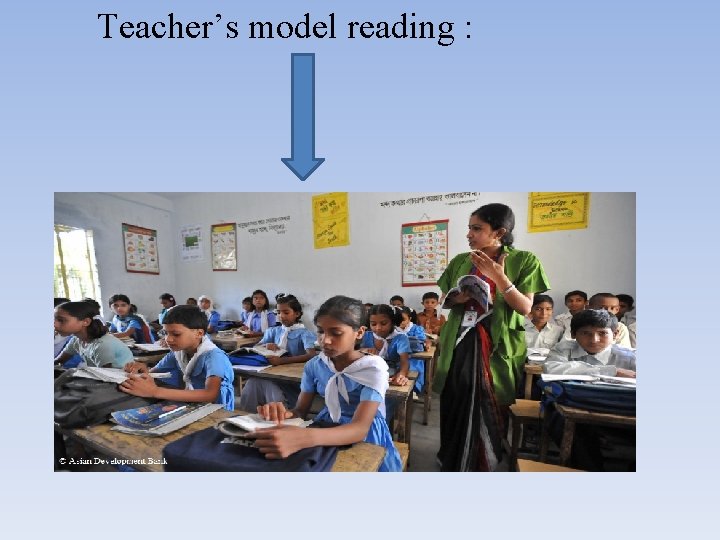 Teacher’s model reading : 