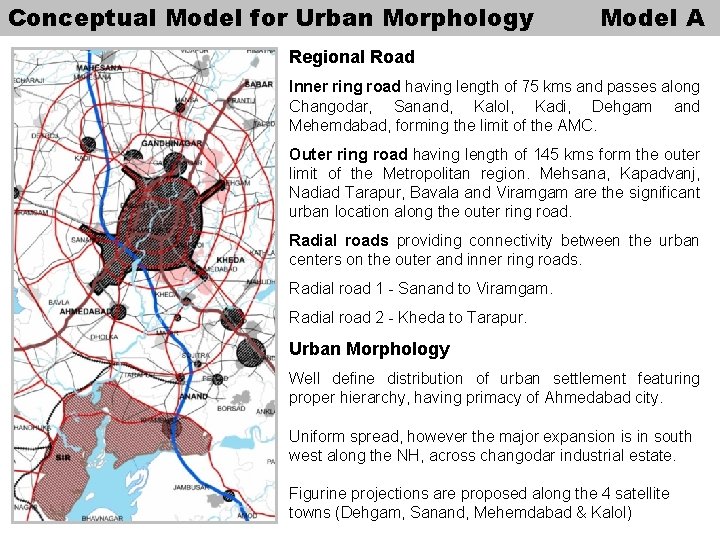 Conceptual Model for Urban Morphology Model A Regional Road Inner ring road having length