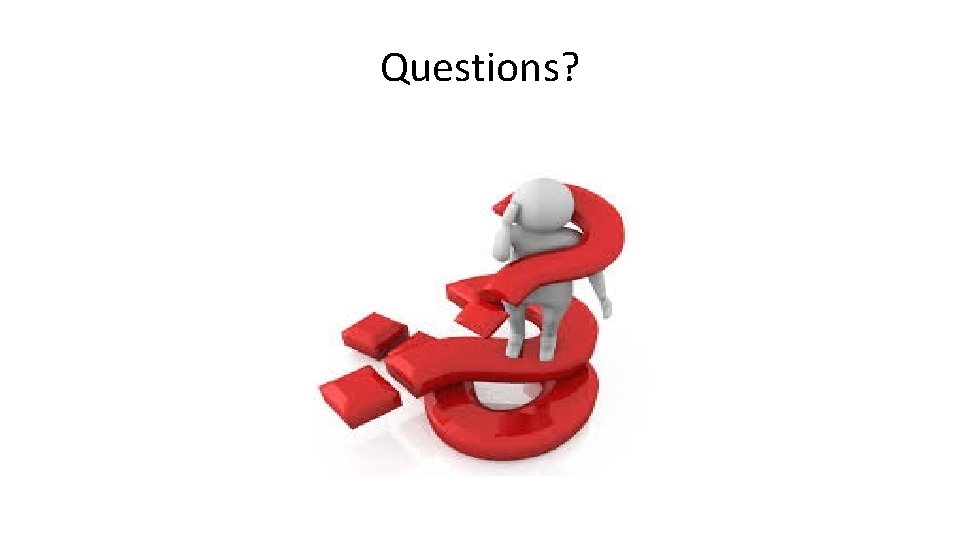 Questions? 