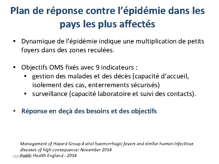 Plan de réponse contre l’épidémie dans les pays les plus affectés • Dynamique de