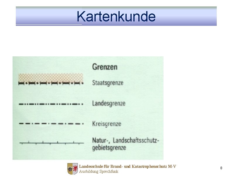 Kartenkunde Landesschule für Brand- und Katastrophenschutz M-V Ausbildung Sprechfunk 8 