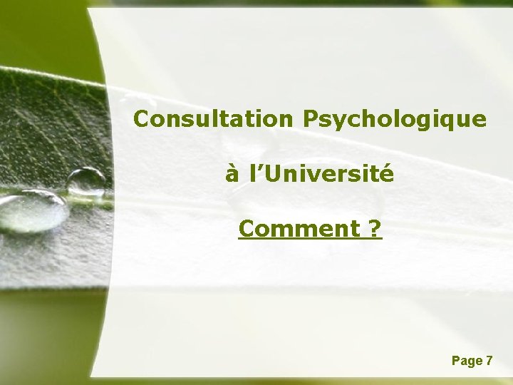 Consultation Psychologique à l’Université Comment ? Pour plus de modèles : Modèles Powerpoint PPT