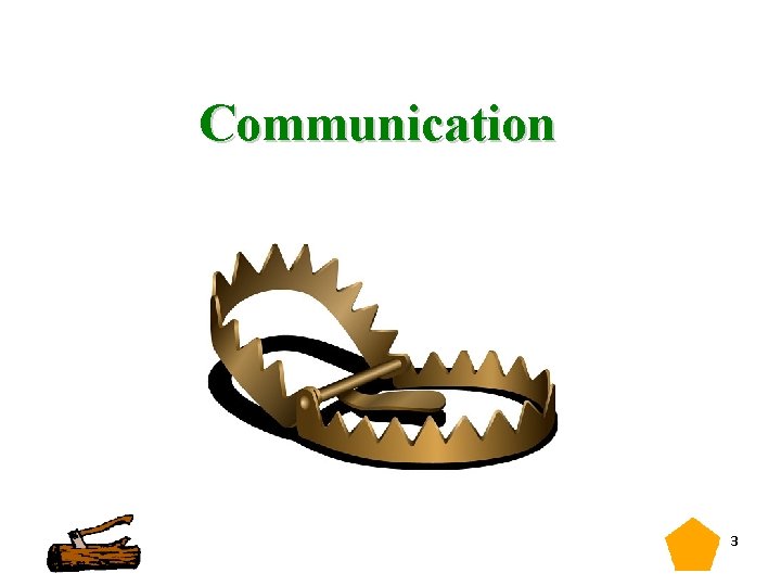 Communication 3 