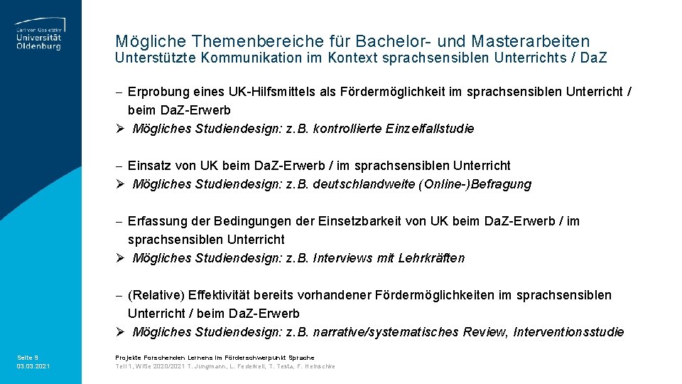 Mögliche Themenbereiche für Bachelor- und Masterarbeiten Unterstützte Kommunikation im Kontext sprachsensiblen Unterrichts / Da.