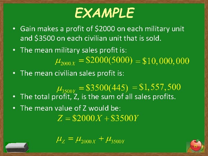EXAMPLE • Gain makes a profit of $2000 on each military unit and $3500