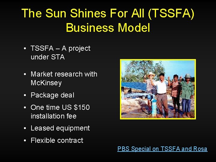 The Sun Shines For All (TSSFA) Business Model • TSSFA – A project under