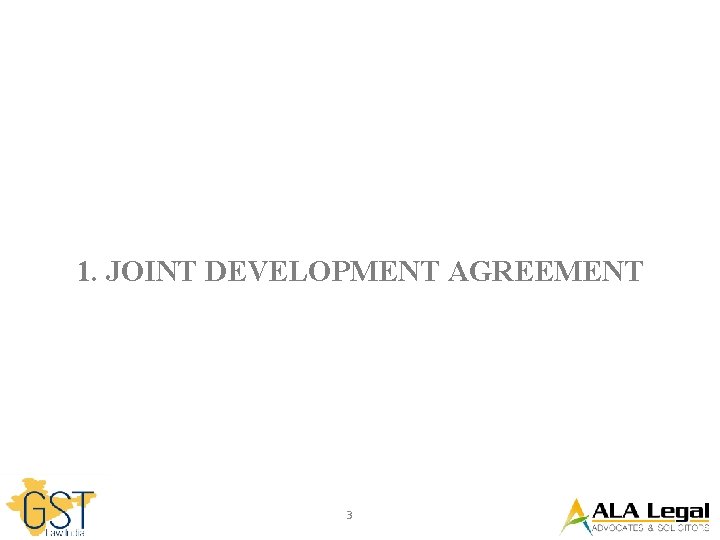 1. JOINT DEVELOPMENT AGREEMENT 3 