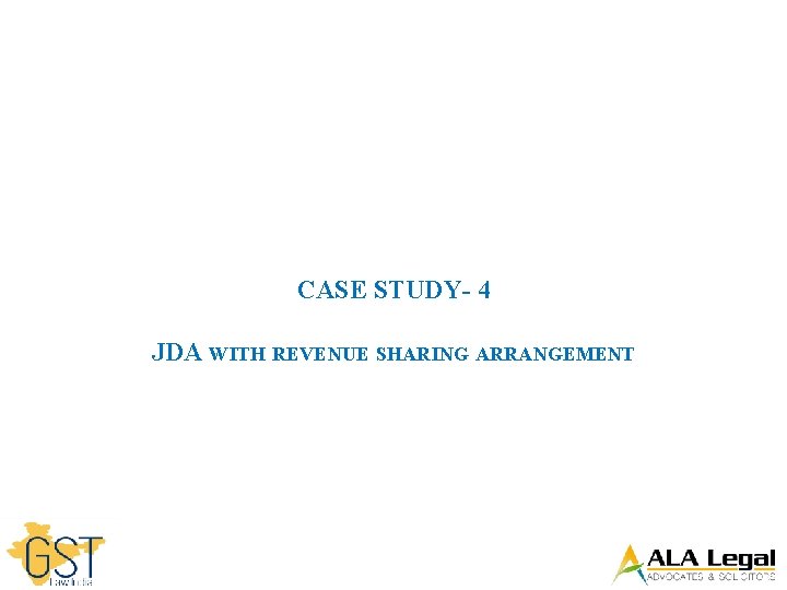CASE STUDY- 4 JDA WITH REVENUE SHARING ARRANGEMENT 