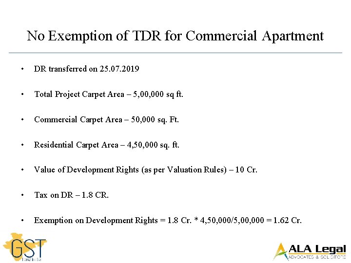 No Exemption of TDR for Commercial Apartment • DR transferred on 25. 07. 2019