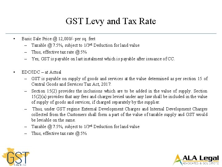 GST Levy and Tax Rate • Basic Sale Price @ 12, 000/- per sq.