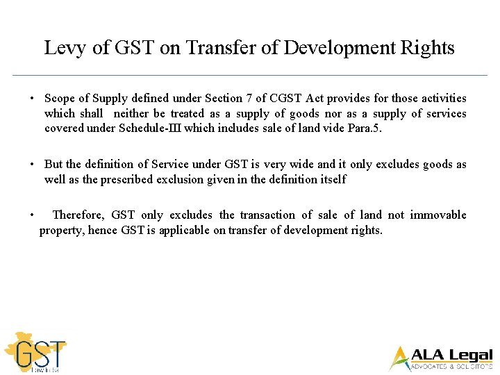 Levy of GST on Transfer of Development Rights • Scope of Supply defined under