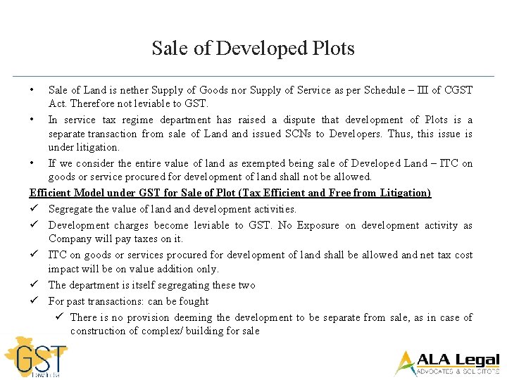 Sale of Developed Plots • Sale of Land is nether Supply of Goods nor