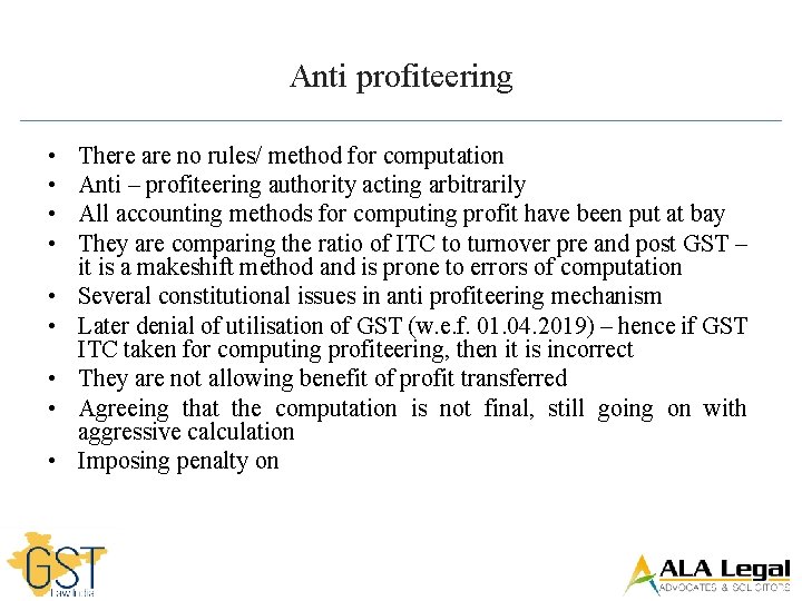 Anti profiteering • • • There are no rules/ method for computation Anti –