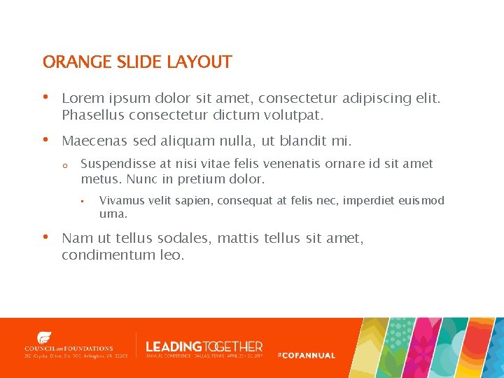 ORANGE SLIDE LAYOUT • Lorem ipsum dolor sit amet, consectetur adipiscing elit. Phasellus consectetur