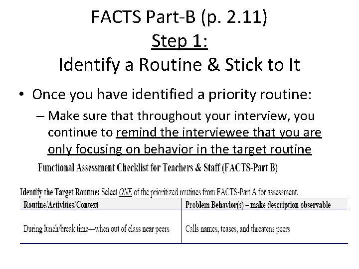 FACTS Part-B (p. 2. 11) Step 1: Identify a Routine & Stick to It