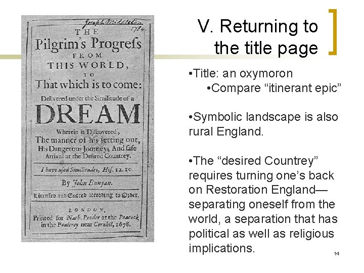 V. Returning to the title page • Title: an oxymoron • Compare “itinerant epic”