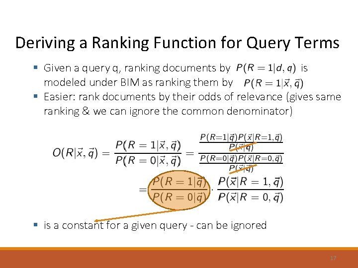 Deriving a Ranking Function for Query Terms § Given a query q, ranking documents Deriving a Ranking Function for Query Terms § Given a query q, ranking documents