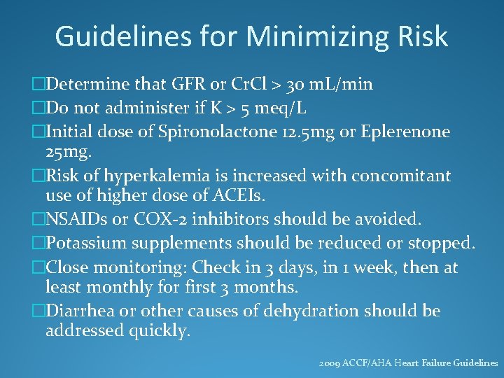 Guidelines for Minimizing Risk �Determine that GFR or Cr. Cl > 30 m. L/min
