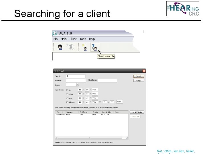 Searching for a client NAL: Dillon, Van Dun, Carter, 