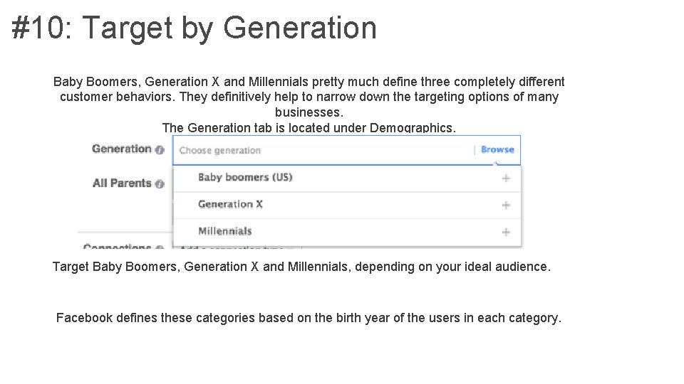 #10: Target by Generation Baby Boomers, Generation X and Millennials pretty much define three