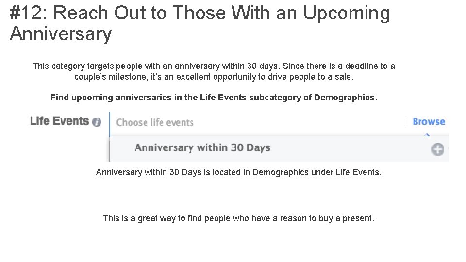 #12: Reach Out to Those With an Upcoming Anniversary This category targets people with