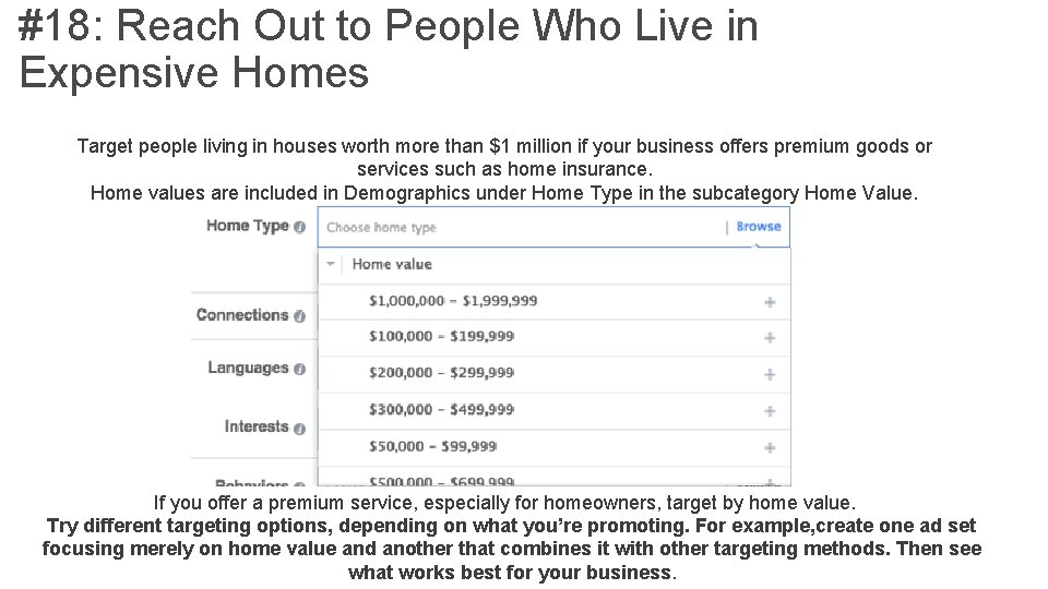 #18: Reach Out to People Who Live in Expensive Homes Target people living in