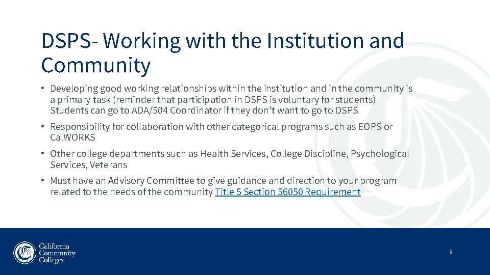 DSPS- Working with the Institution and Community • Developing good working relationships within the