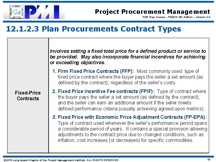 Project Procurement Management PMP Prep Course – PMBOK 4 th Edition – Version 2.