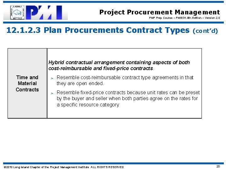 Project Procurement Management PMP Prep Course – PMBOK 4 th Edition – Version 2.