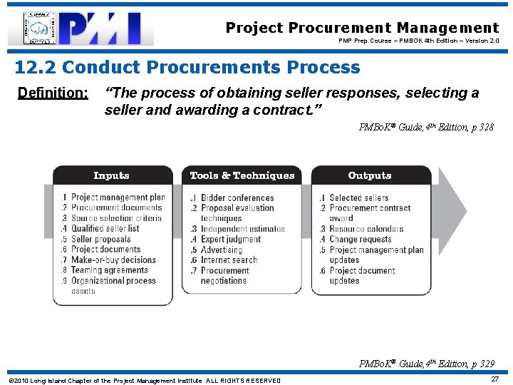 Project Procurement Management PMP Prep Course – PMBOK 4 th Edition – Version 2.