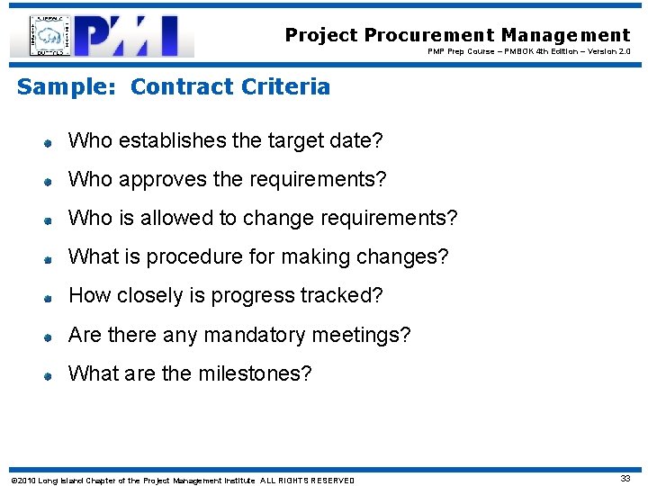 Project Procurement Management PMP Prep Course – PMBOK 4 th Edition – Version 2.