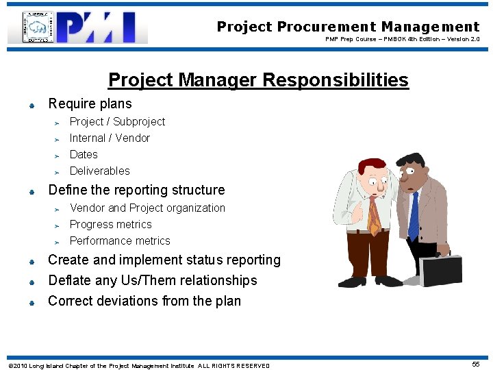 Project Procurement Management PMP Prep Course – PMBOK 4 th Edition – Version 2.