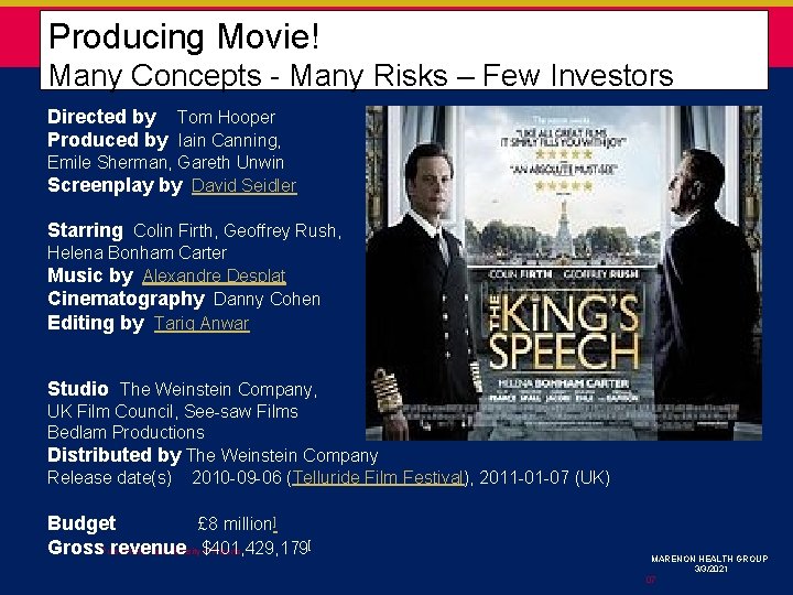 Producing Movie! Many Concepts - Many Risks – Few Investors Directed by Tom Hooper