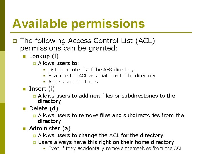 Available permissions p The following Access Control List (ACL) permissions can be granted: n