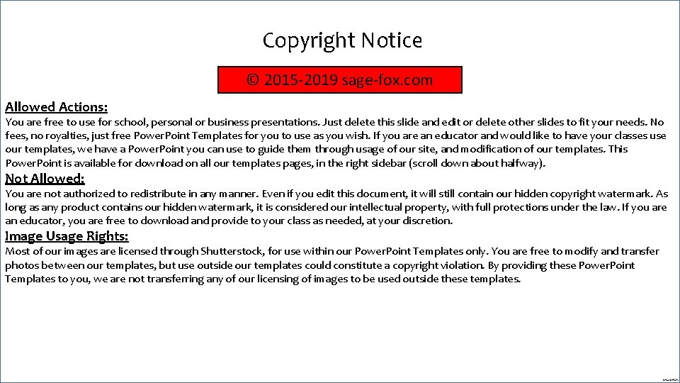 Copyright Notice © 2015 -2019 sage-fox. com Allowed Actions: You are free to use