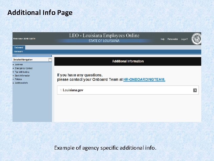 Additional Info Page Example of agency specific additional info. 