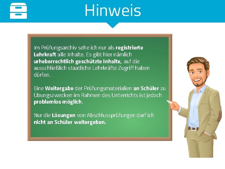 Hinweis Im Prüfungsarchiv sehe ich nur als registrierte Lehrkraft alle Inhalte. Es gibt hier Hinweis Im Prüfungsarchiv sehe ich nur als registrierte Lehrkraft alle Inhalte. Es gibt hier