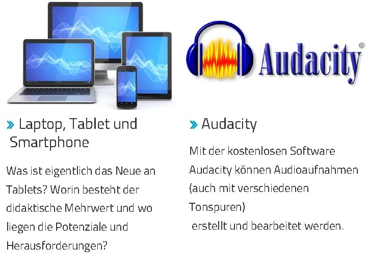 Laptop, Tablet und Smartphone Was ist eigentlich das Neue an Tablets? Worin besteht der