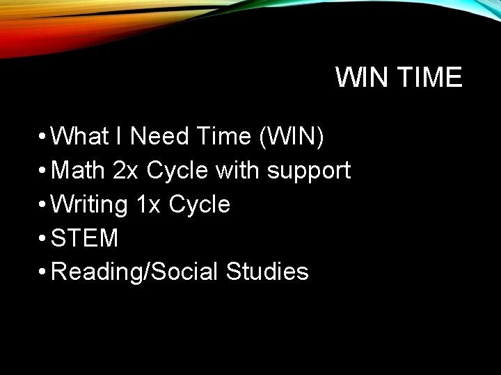 WIN TIME • What I Need Time (WIN) • Math 2 x Cycle with