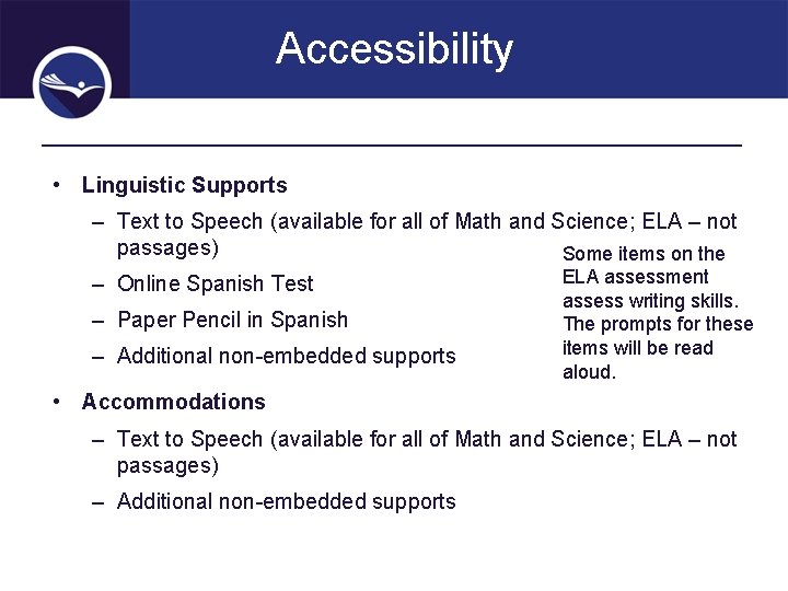 Accessibility • Linguistic Supports – Text to Speech (available for all of Math and