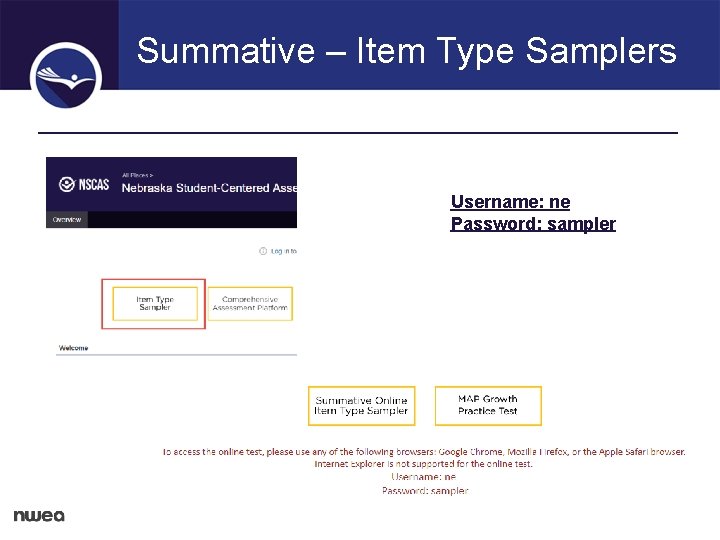 Summative – Item Type Samplers Username: ne Password: sampler 