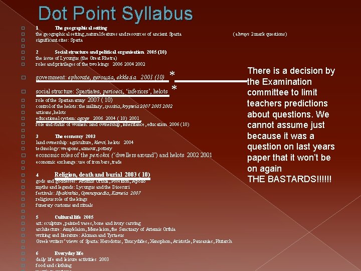 Dot Point Syllabus � � � � 1 The geographical setting the geographical setting,