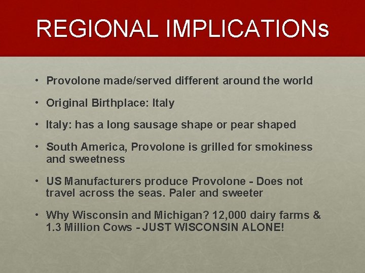 Provolone cheese By Micaela Eliot Neda Moini History