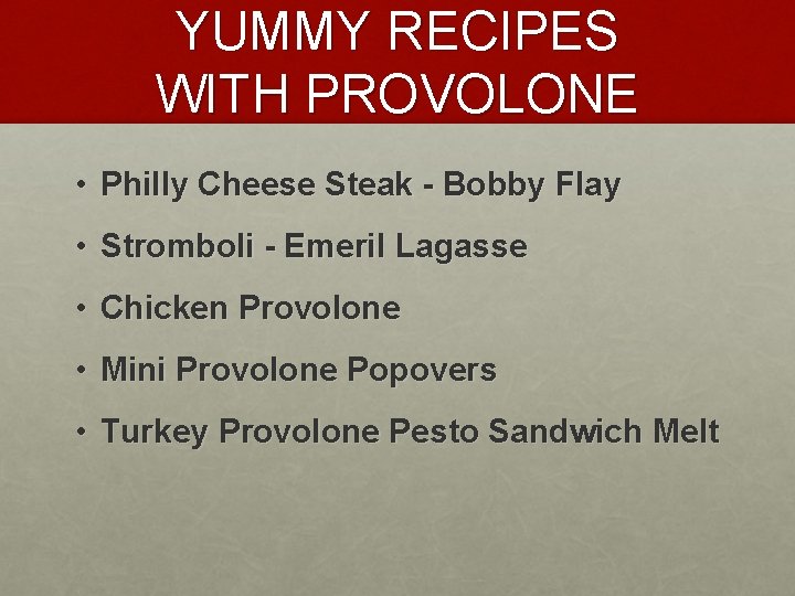 Provolone cheese By Micaela Eliot Neda Moini History