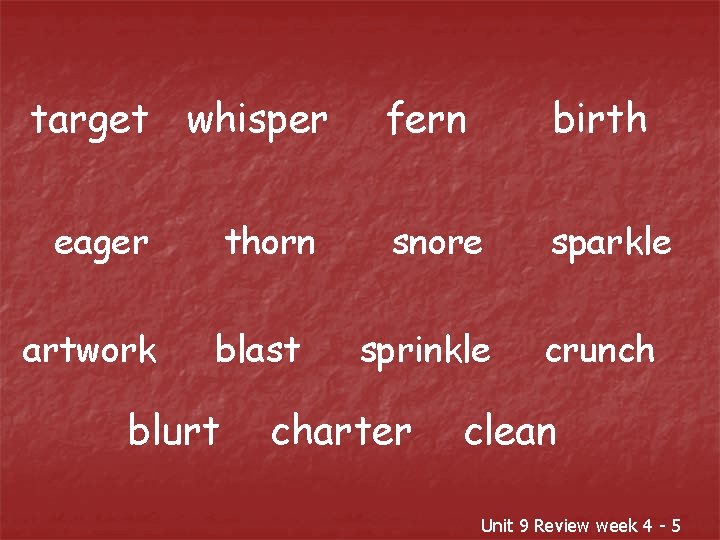 target whisper eager artwork thorn blast blurt fern birth snore sparkle sprinkle charter crunch