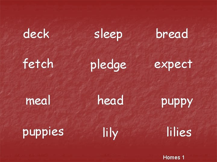 deck sleep bread fetch pledge expect meal head puppy lilies puppies Homes 1 