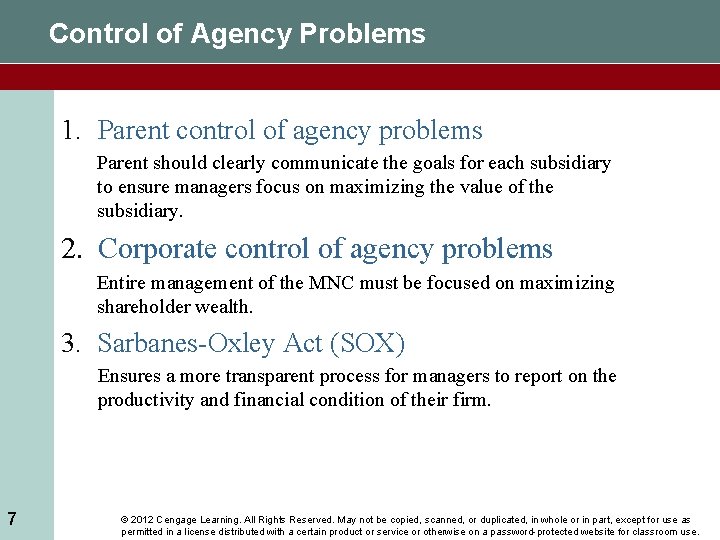 Control of Agency Problems 1. Parent control of agency problems Parent should clearly communicate