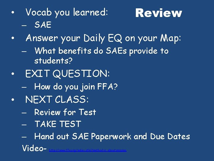  • Vocab you learned: – SAE • Review Answer your Daily EQ on